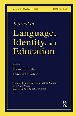 (Re)constructing Gender in a New Voice: A Special Issue of the Journal of Language, Identity, and Education de Juliet Langman