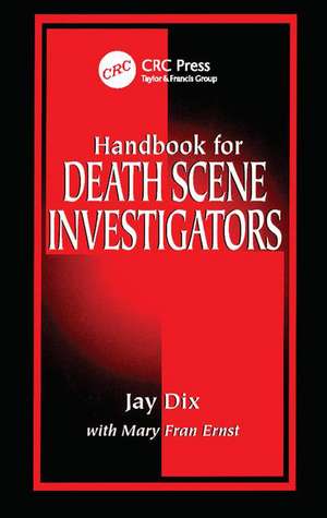 Handbook for Death Scene Investigators de Jay Dix