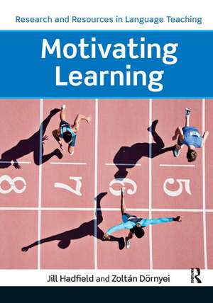 Motivating Learning de Zoltán Dörnyei