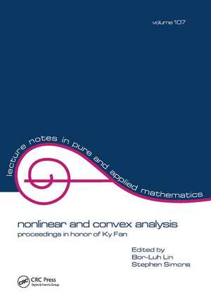 Nonlinear and Convex Analysis: Proceedings in Honor of Ky Fan de Bor-Luh Lin