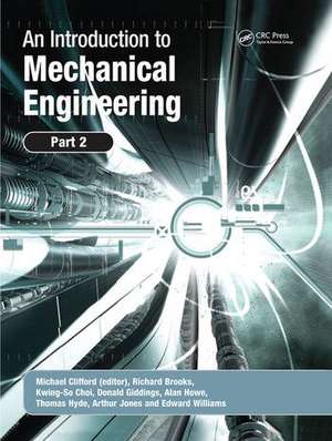 An Introduction to Mechanical Engineering: Part 2 de Michael Clifford