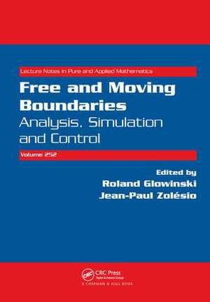 Free and Moving Boundaries: Analysis, Simulation and Control de Roland Glowinski