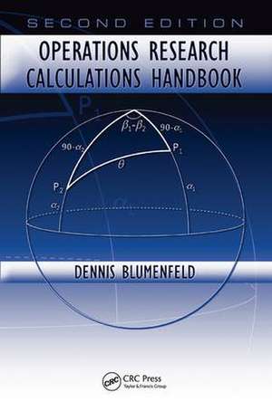 Operations Research Calculations Handbook de Dennis Blumenfeld