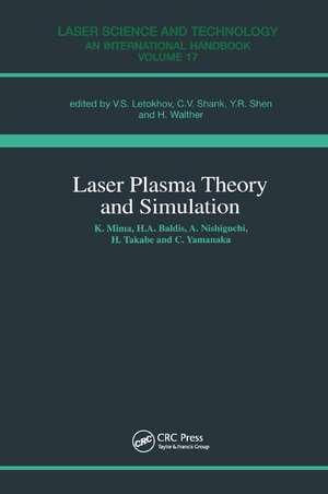 Laser Plasma Theory and Simulation de Hector A. Baldis