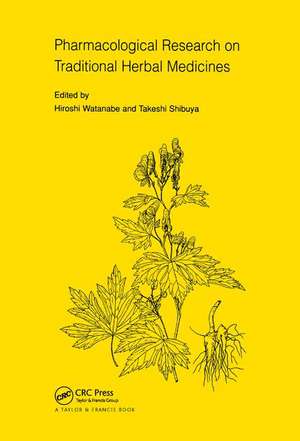 Pharmacological Research on Traditional Herbal Medicines de Hiroshi Wantanabe