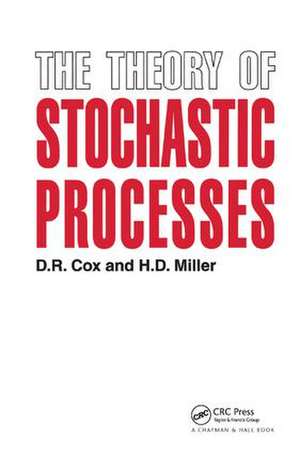 The Theory of Stochastic Processes de D. R. Cox