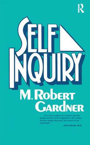 Self Inquiry de M. Robert Gardner