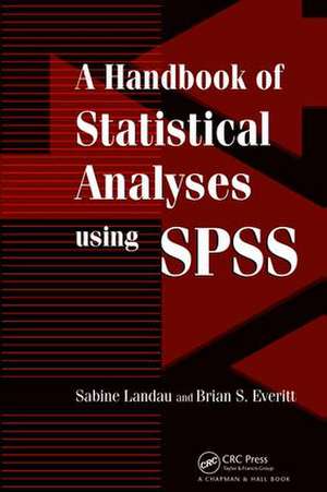 A Handbook of Statistical Analyses Using SPSS de Sabine Landau