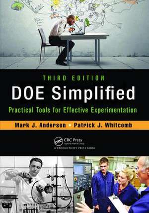 DOE Simplified: Practical Tools for Effective Experimentation, Third Edition de Mark J. Anderson