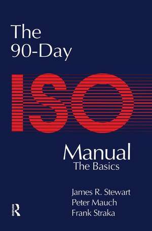 The 90-Day ISO 9000 Manual de Peter Mauch