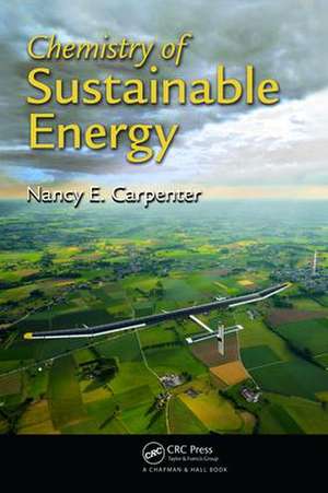 Chemistry of Sustainable Energy de Nancy E. Carpenter