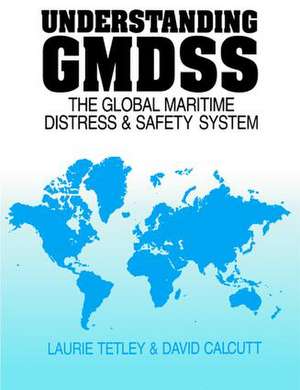 Understanding GMDSS de David Calcutt