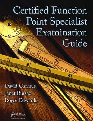 Certified Function Point Specialist Examination Guide de David Garmus