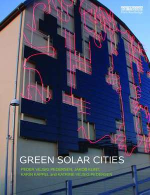 Green Solar Cities de Peder Vejsig Pedersen