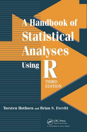 A Handbook of Statistical Analyses using R de Torsten Hothorn