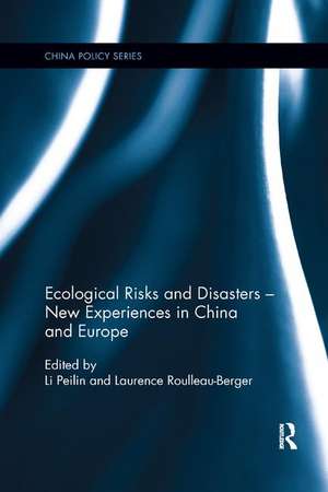 Ecological Risks and Disasters - New Experiences in China and Europe de Li Peilin