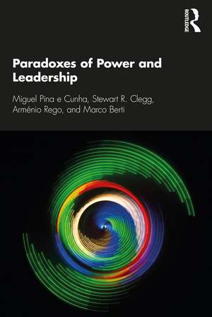 Paradoxes of Power and Leadership de Miguel Pina e Cunha