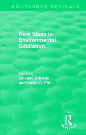 New Ideas in Environmental Education de Sálvano Briceño