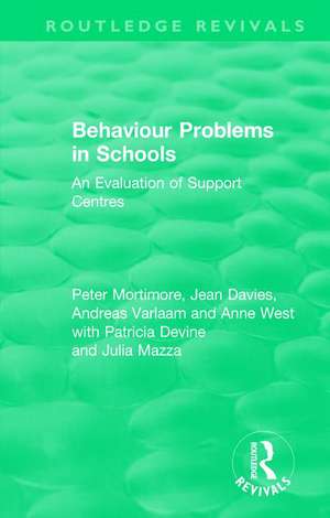 Behaviour Problems in Schools: An Evaluation of Support Centres de Peter Mortimore