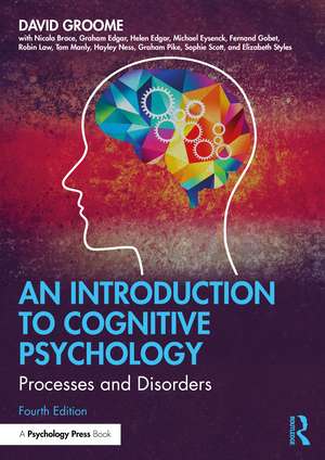 An Introduction to Cognitive Psychology: Processes and Disorders de David Groome