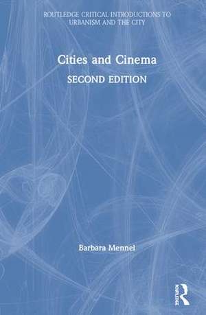 Cities and Cinema de Barbara Mennel