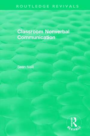 Classroom Nonverbal Communication de Sean Neill