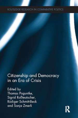 Citizenship and Democracy in an Era of Crisis: Essays in honour of Jan W. van Deth de Thomas Poguntke