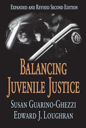 Balancing Juvenile Justice de Susan Guarino-Ghezzi