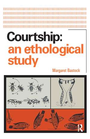 Courtship: An Ethological Study de Margaret Bastock