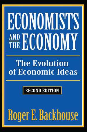 Economists and the Economy: The Evolution of Economic Ideas de William J. Barber