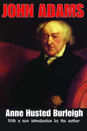 John Adams de Anne Burleigh