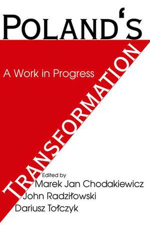 Poland's Transformation: A Work in Progress de Bjorn Kurten