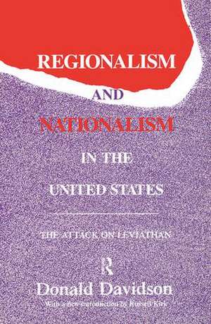 Regionalism and Nationalism in the United States: The Attack on "Leviathan" de Donald Davidson