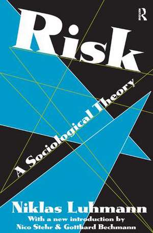 Risk: A Sociological Theory de Niklas Luhmann