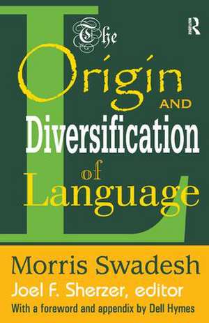 The Origin and Diversification of Language de Morris Swadesh