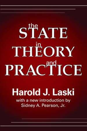 The State in Theory and Practice de Harold Laski