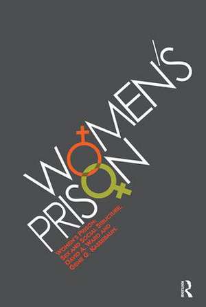 Women's Prison: Sex and Social Structure de Gene Kassebaum