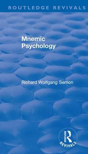 Revival: Mnemic Psychology (1923) de Richard Wolfgang Semon