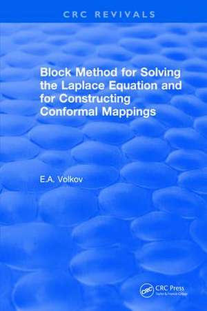 Block Method for Solving the Laplace Equation and for Constructing Conformal Mappings de Evgenii A. Volkov