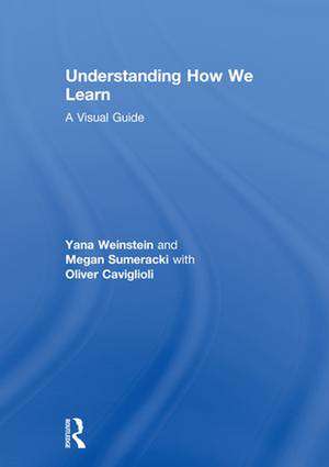 Understanding How We Learn: A Visual Guide de Yana Weinstein