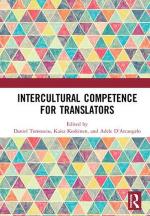 Intercultural Competence for Translators de Daniel Tomozeiu