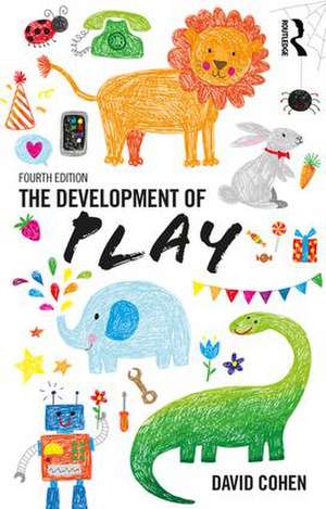 The Development Of Play de David Cohen