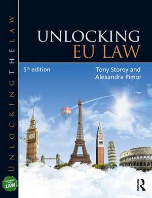 Unlocking EU Law de Tony Storey