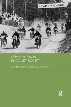 Competition in Socialist Society de Katalin Miklóssy