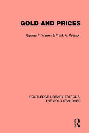 Gold and Prices de George F. Warren