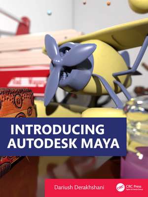 Introducing Autodesk Maya de Dariush Derakhshani