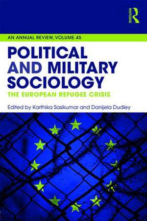 Political and Military Sociology: The European Refugee Crisis de Karthika Sasikumar