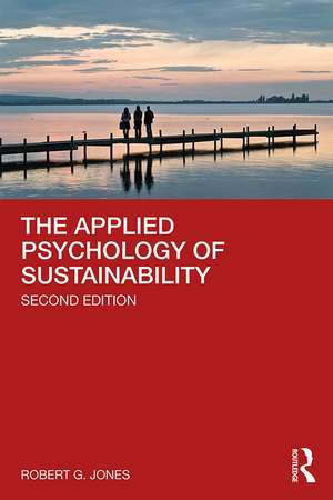 The Applied Psychology of Sustainability de Robert G. Jones