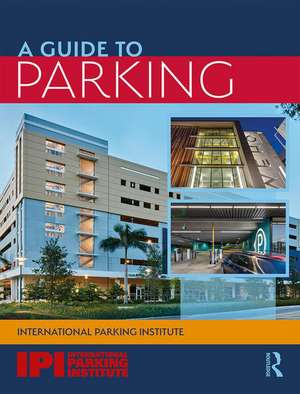 A Guide to Parking de International Parking Institute