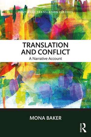 Translation and Conflict: A narrative account de Mona Baker